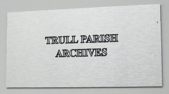 Trull Parish Archive sign Plaque showing the wording Trull Parish Archive | Image supplied by Trull Parish Archive
