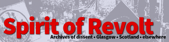 Spirit_of_Revolt___Archives_of_dissent___Glasgow___Scotland___elsewhere Spirit of Revolt: Archives of dissent, Glasgow, Scotland, elsewhere