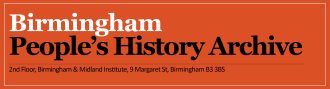 Birmingham People’s History Archive