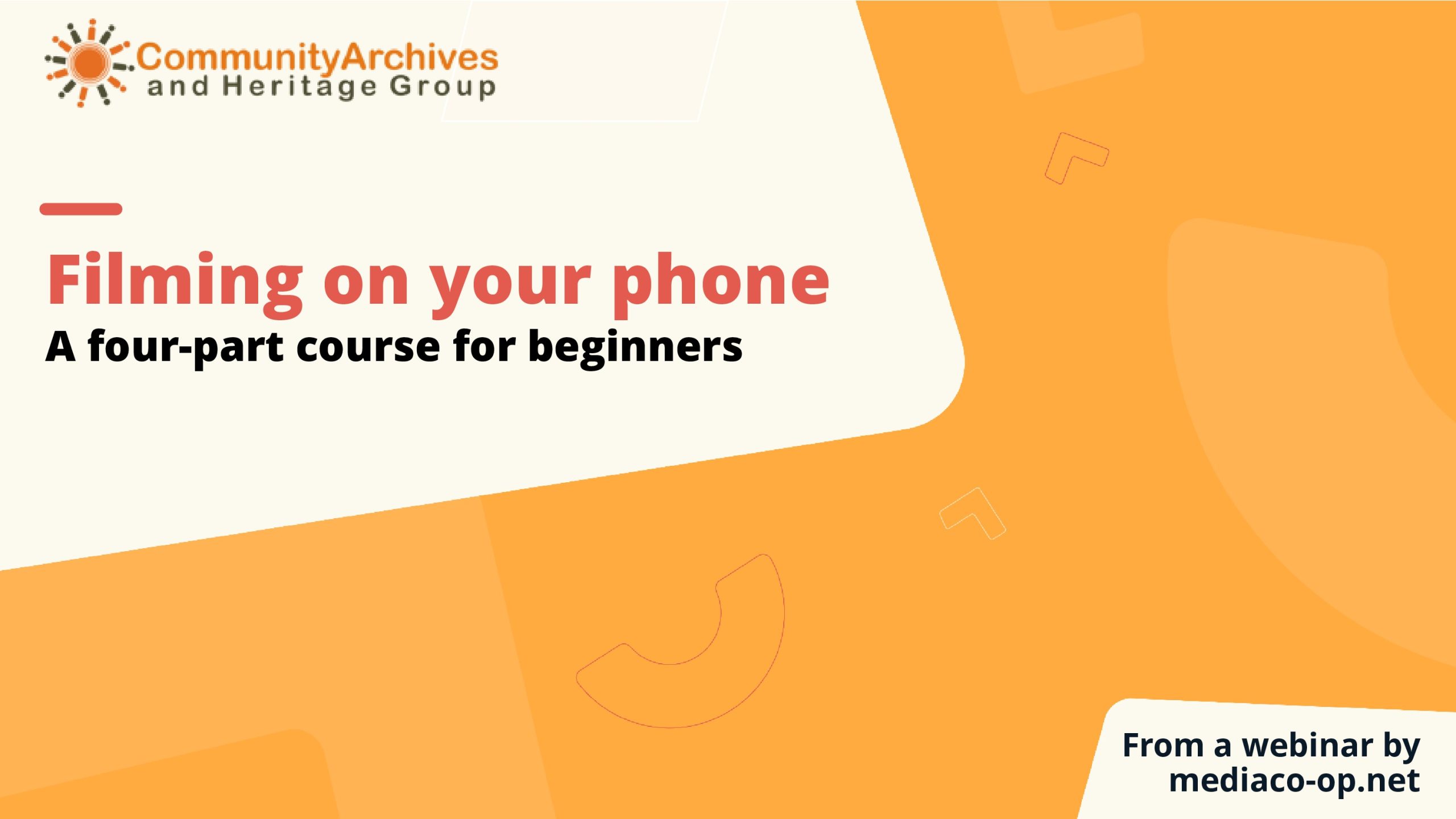Filming on your phone – Introduction